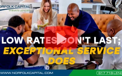 Low Rates Don’t Last, Exceptional Service Does￼